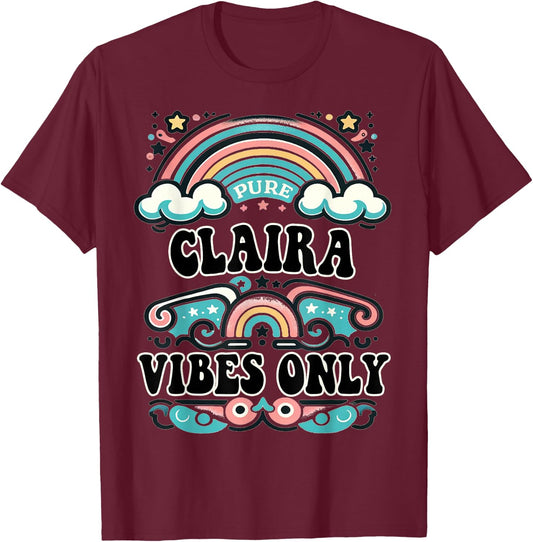 CLAIRA Vibes Only Cute Retro Girls CLAIRA Name T-Shirt - T-Shirt | Maroon