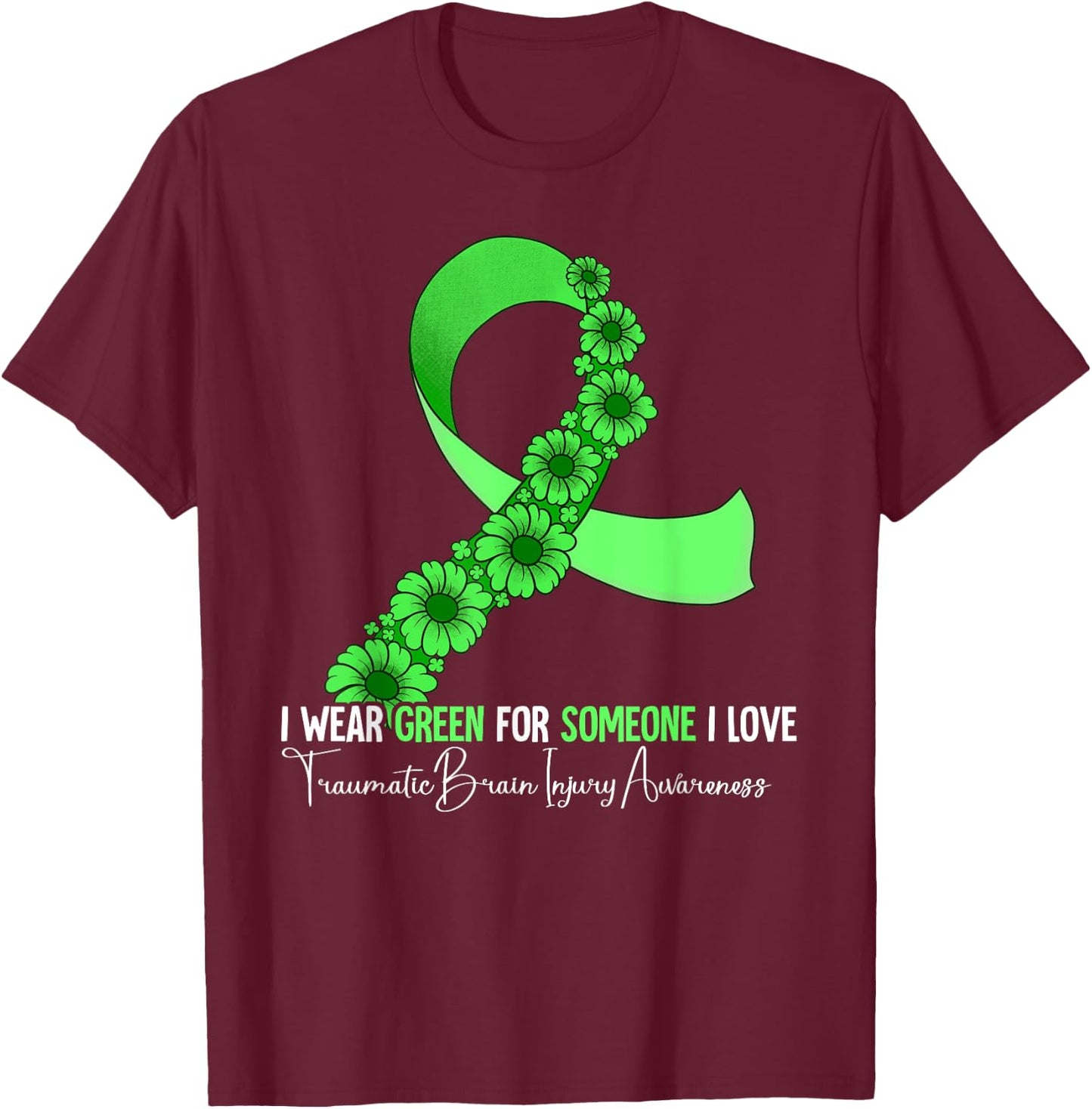 Traumatic Brain Injury Awareness T-Shirt - T-Shirt | Maroon