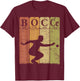 Bocce Periodic Table Elements Bocce Player Petanque Vintage T-Shirt - T-Shirt | Maroon