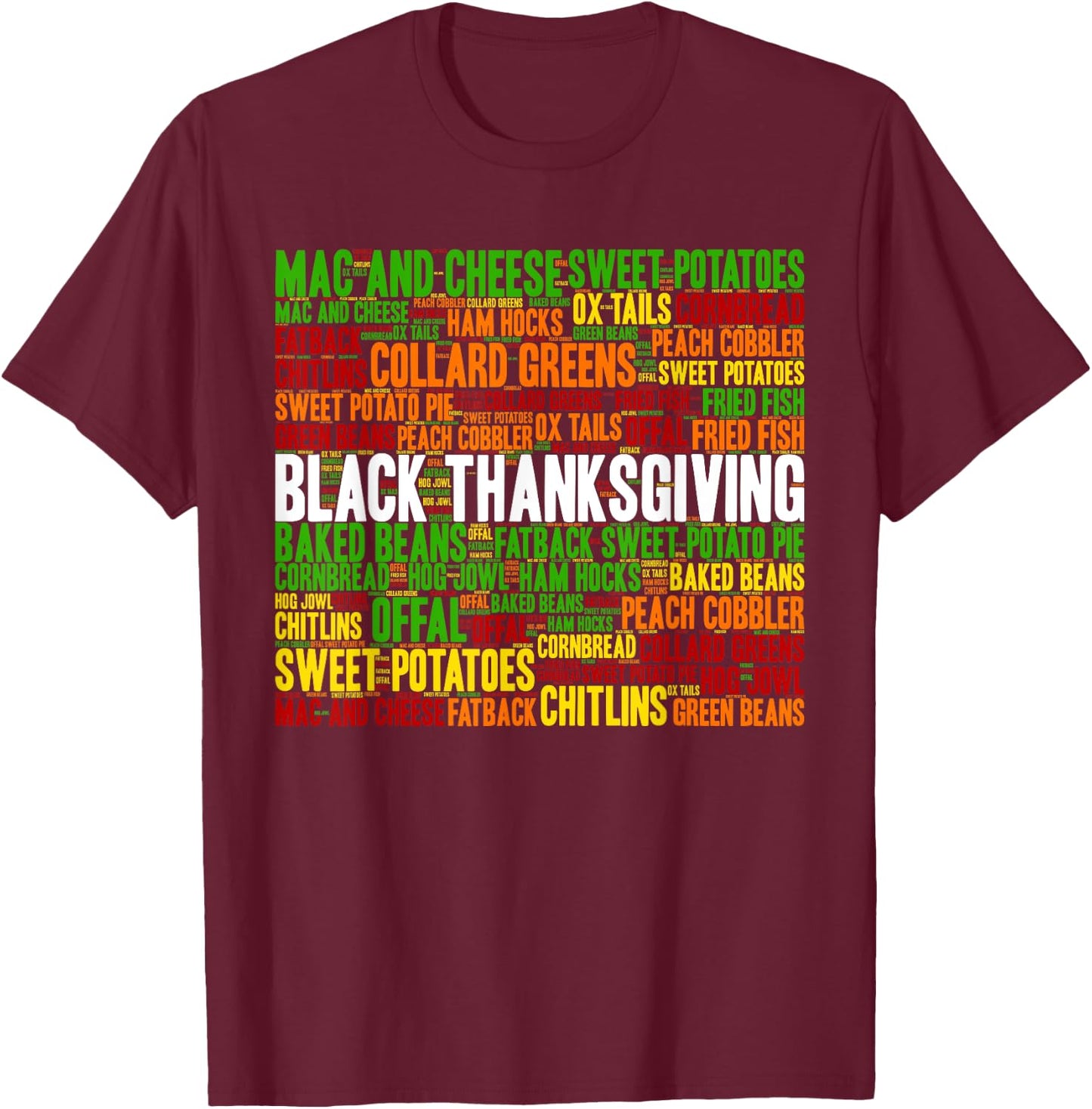 African American Thanksgiving Tradition Foods T-Shirt - T-Shirt | Maroon