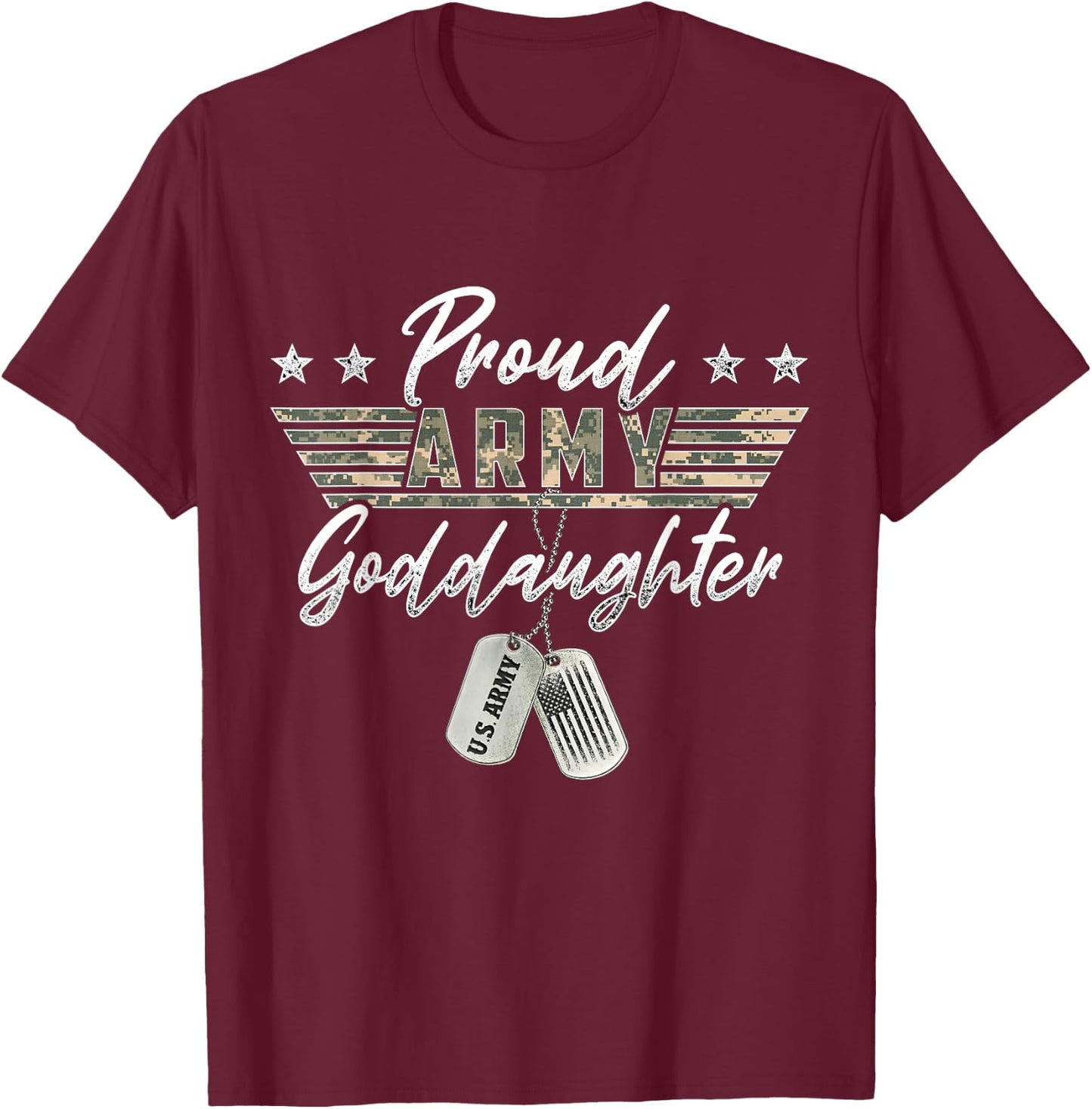 Proud Army Goddaughter American Veteran Military T-Shirt - T-Shirt | Maroon