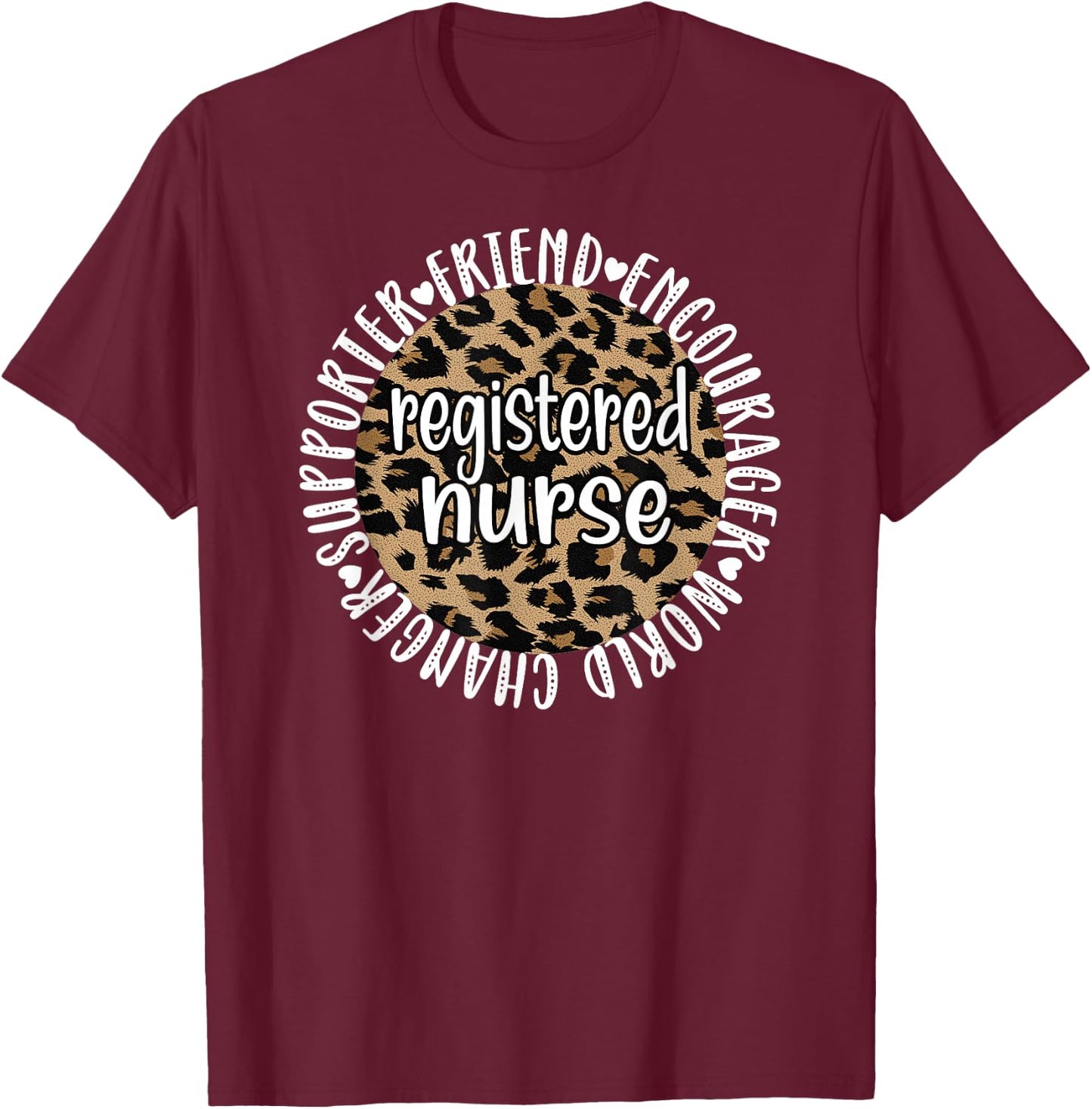 Registered Nurse Appreciation RN Registered Nursing T-Shirt - T-Shirt | Maroon