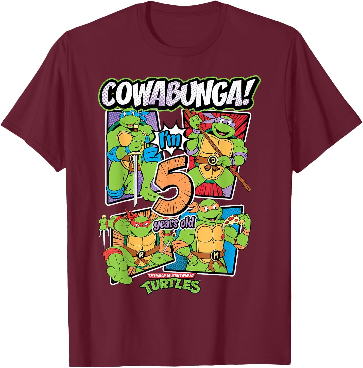 Mademark x Teenage Mutant Ninja Turtles - Cowabunga I'm 5 Years Old Teenage Mutant Ninja Turtles T-Shirt - T-Shirt | Maroon