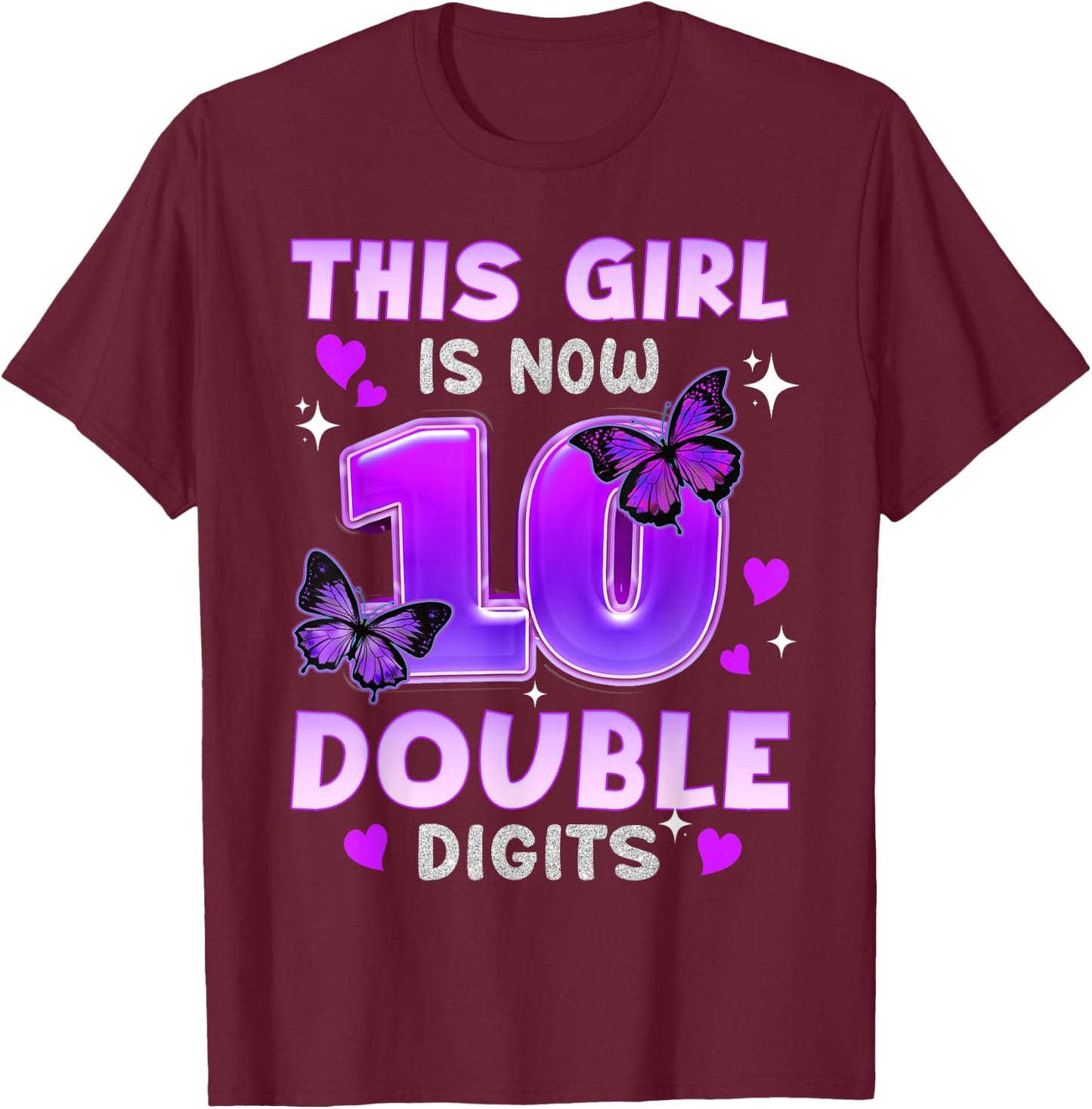 Its My 10th Birthday Butterfly This Girl Is Now 10 Years Old T-Shirt - T-Shirt | Maroon