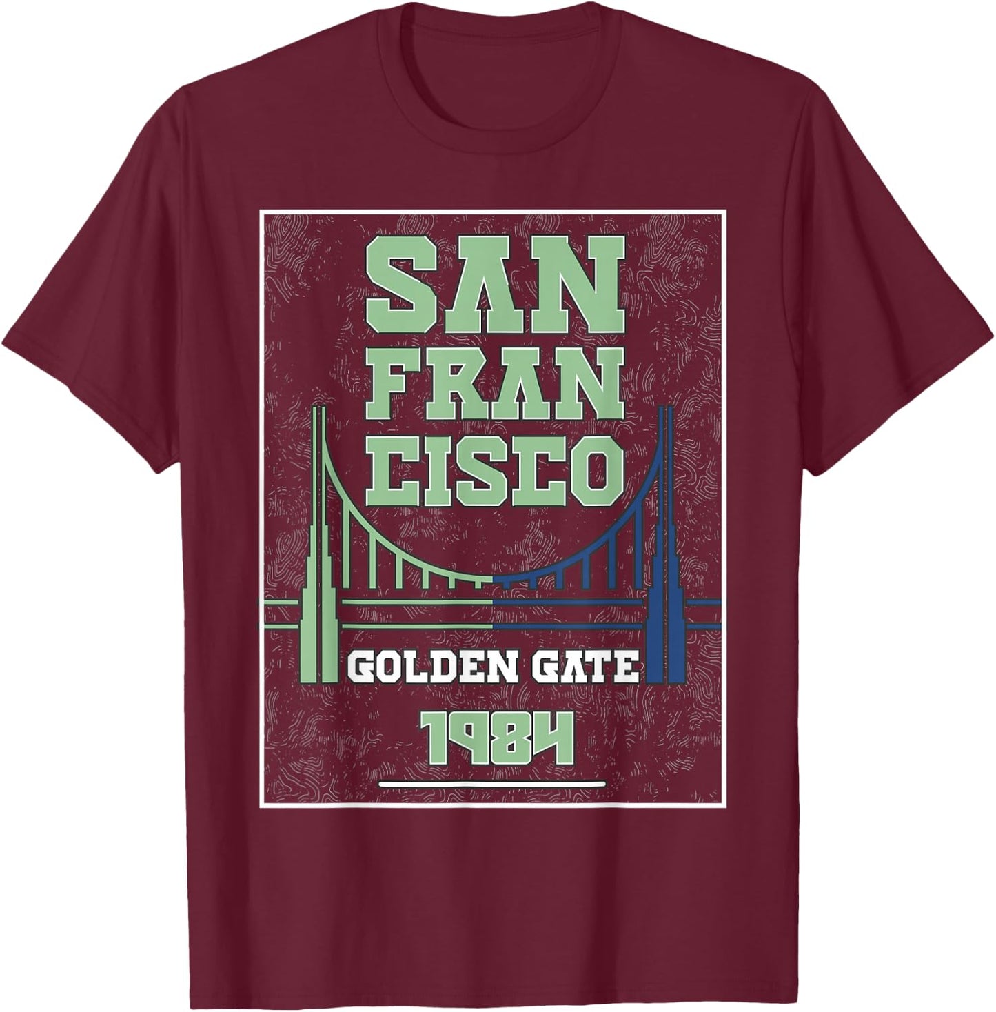 San Francisco Golden Gate 1984 T-Shirt - T-Shirt | Maroon