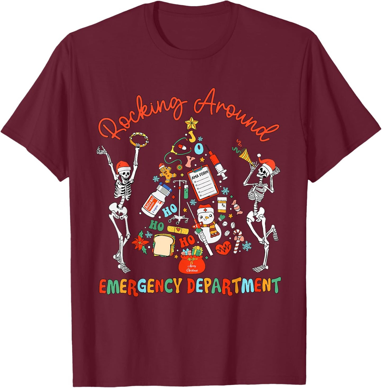 Emergency Department Nurse Rocking Around Skeleton Christmas T-Shirt - T-Shirt | Maroon