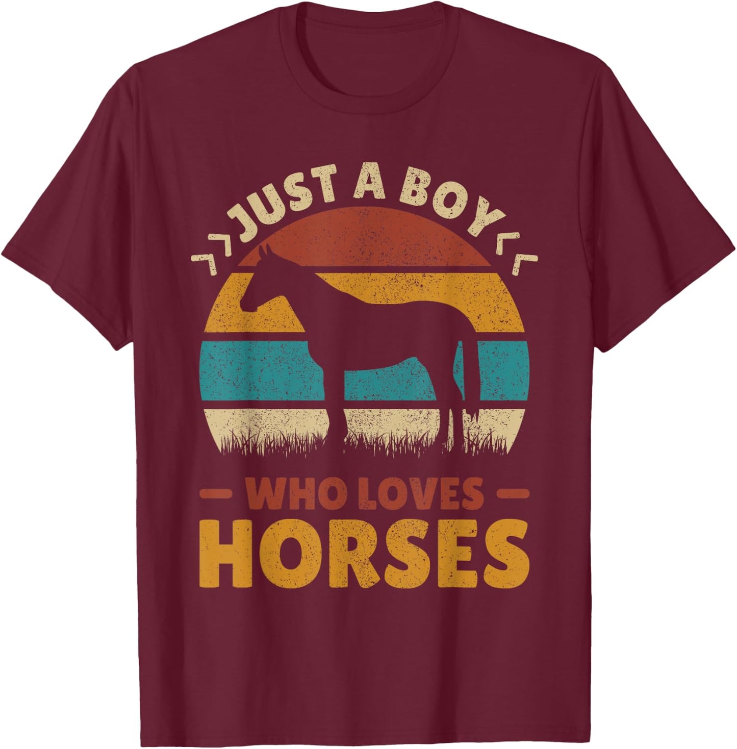 Just A Boy Who Loves Horses Men Horse Stuff Boys Horse Lover T-Shirt - T-Shirt | Maroon