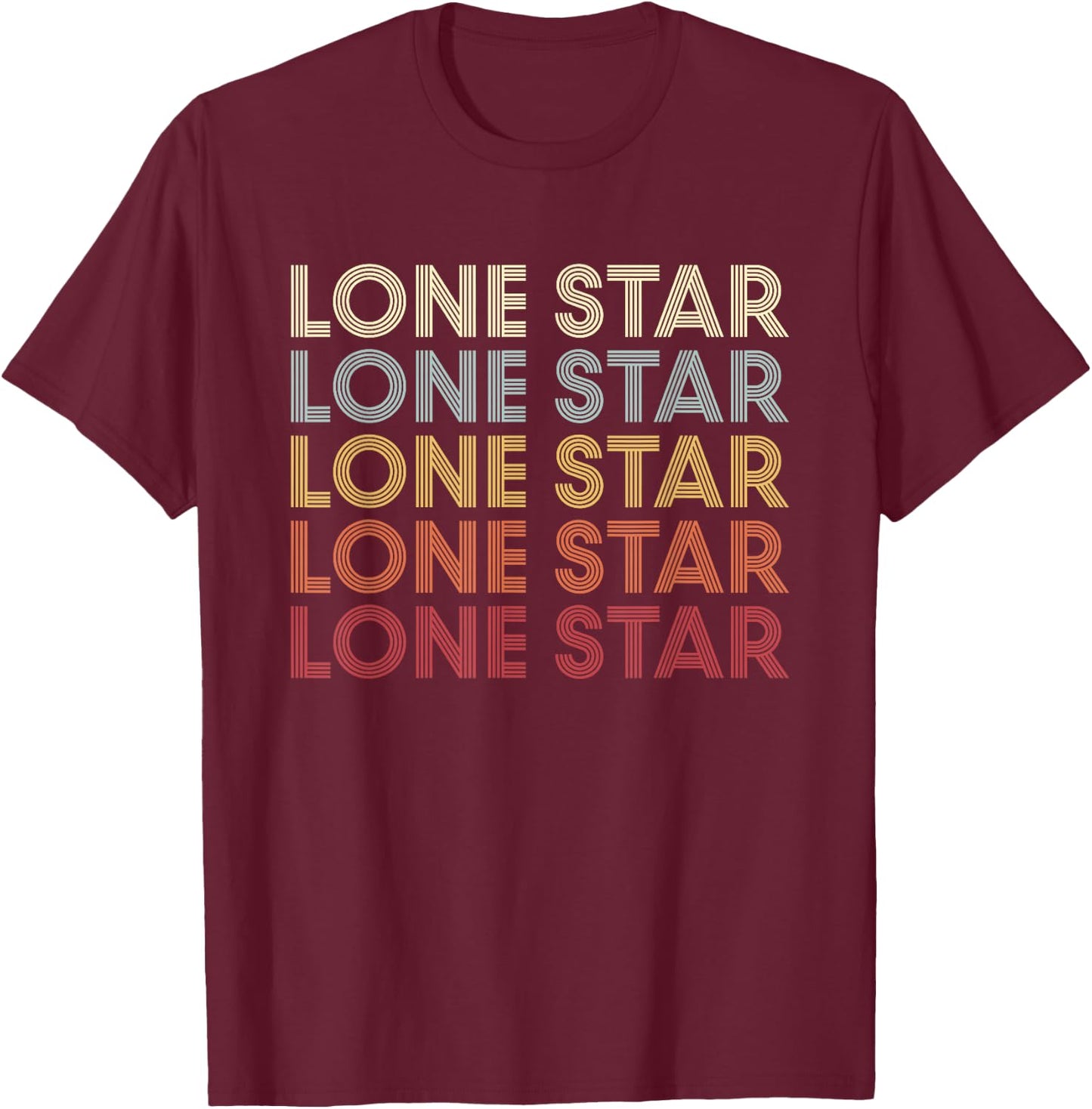 Lone-Star Texas Lone-Star TX Retro Vintage Text T-Shirt - T-Shirt | Maroon