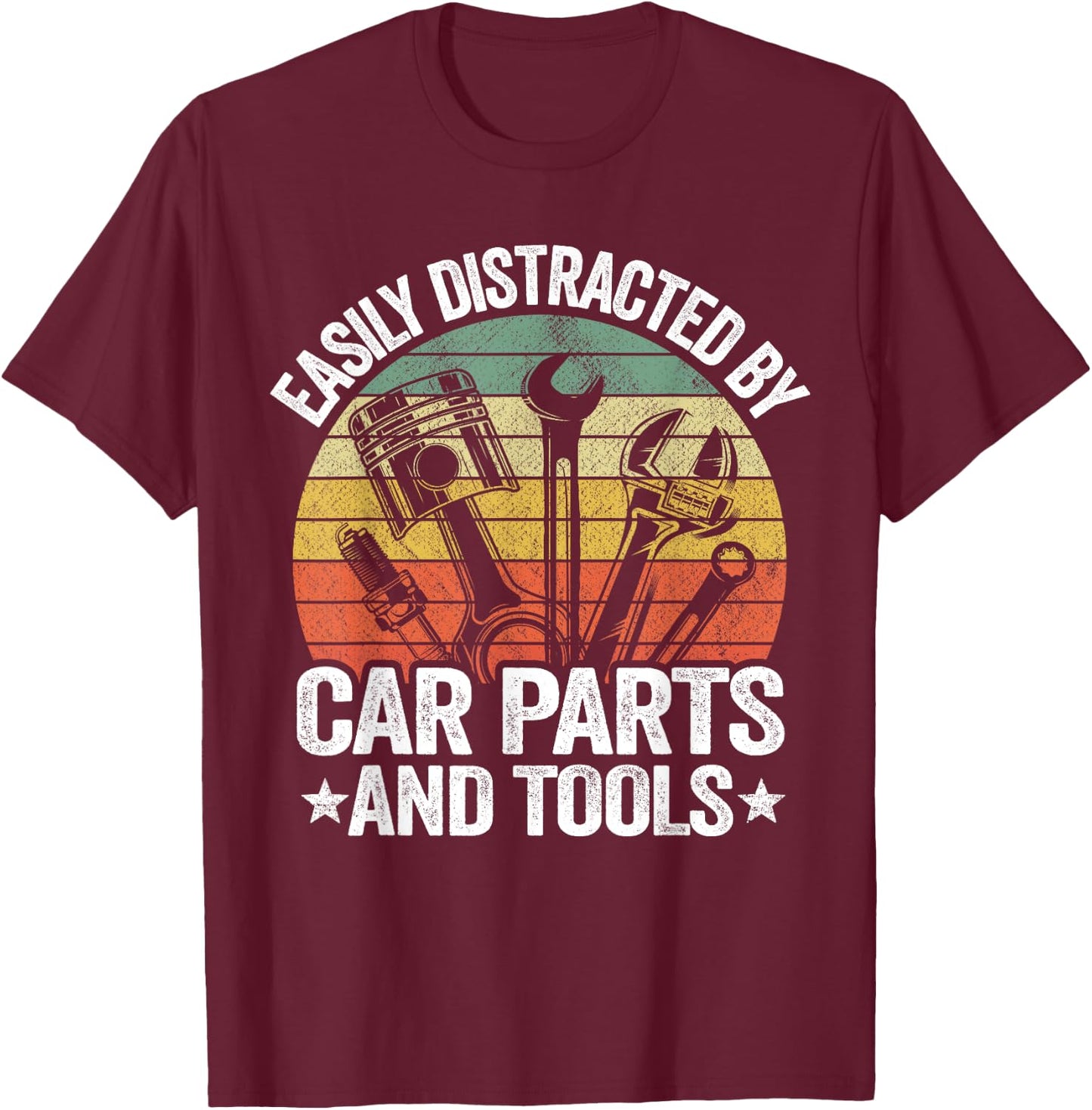 Easily Distracted By Car Parts And Tools Race Funny Mechanic T-Shirt - T-Shirt | Maroon