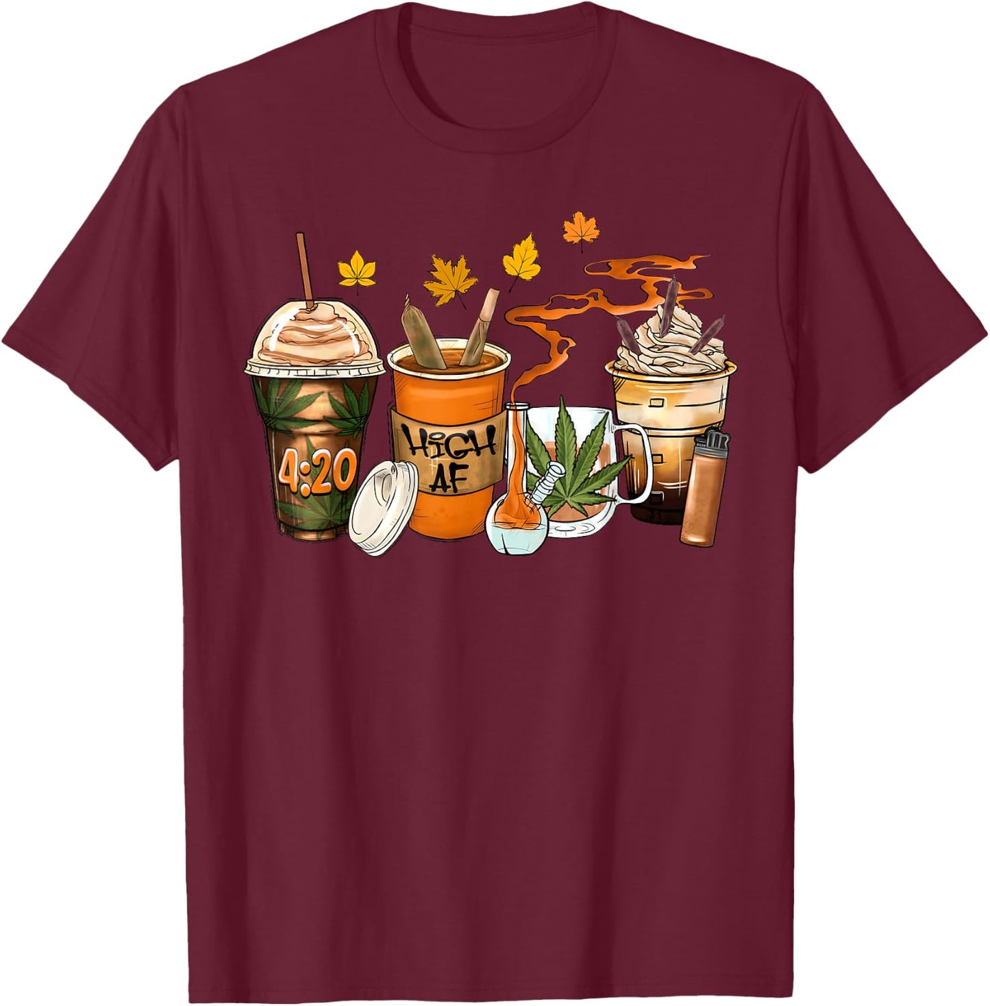 420 Marijuana Thanksgiving Weed Bong Pipe Pumpkin Spice Fall T-Shirt - T-Shirt | Maroon