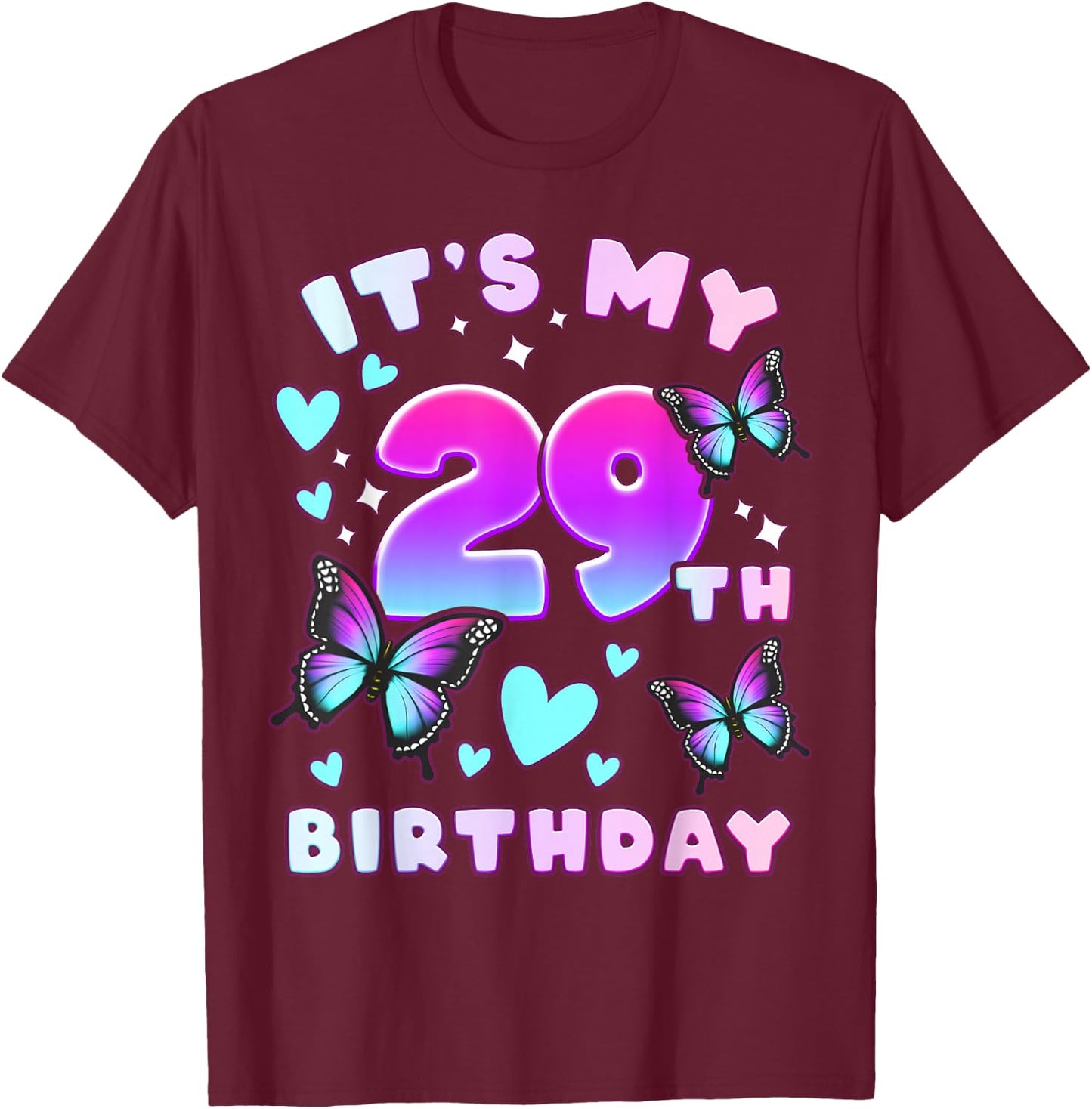 29th Birthday, Girl 29 years, Butterflies and Number 29 T-Shirt - T-Shirt | Maroon