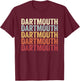 Dartmouth Massachusetts Dartmouth MA Retro Vintage Text T-Shirt - T-Shirt | Maroon