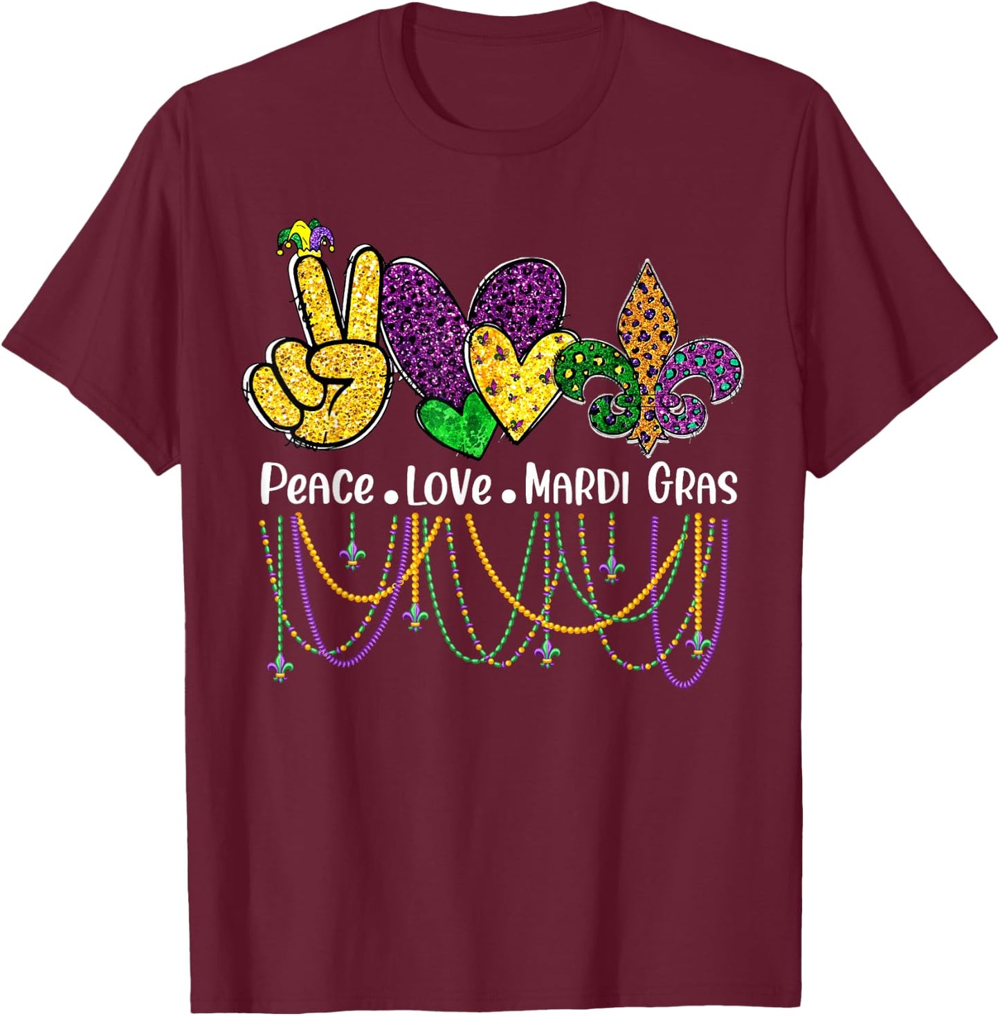 Peace Love Mardi Gras Beads Carnival Parade T-Shirt - T-Shirt | Maroon