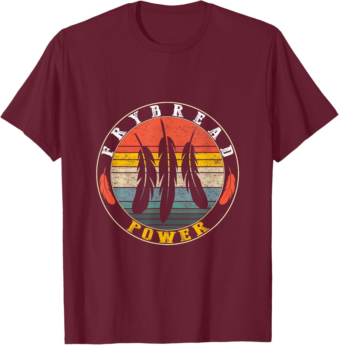 Frybread Power Food Lover Native American Indian Foodie Taco T-Shirt - T-Shirt | Maroon