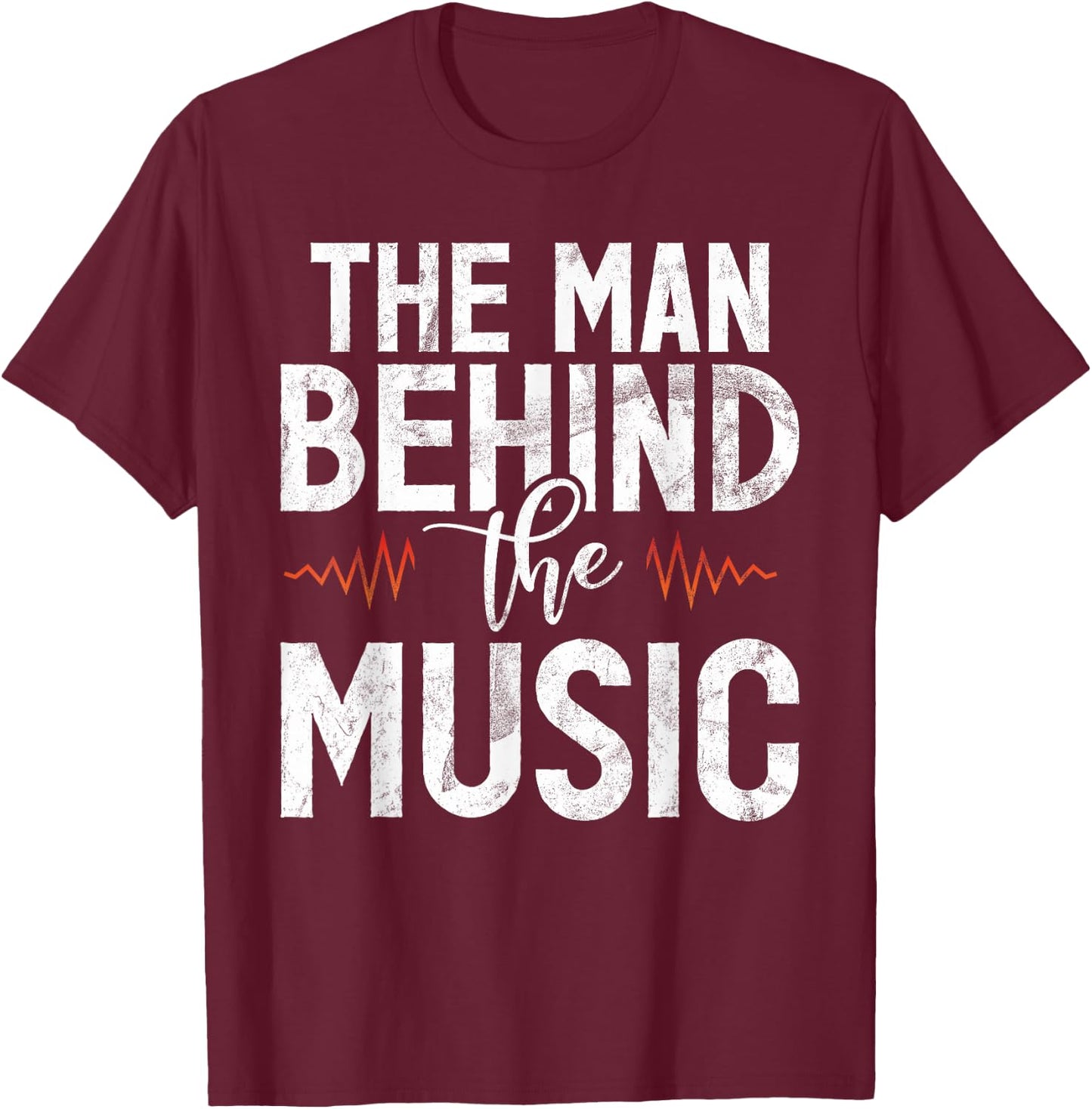 The Man behind the Music DJ T-Shirt - T-Shirt | Maroon