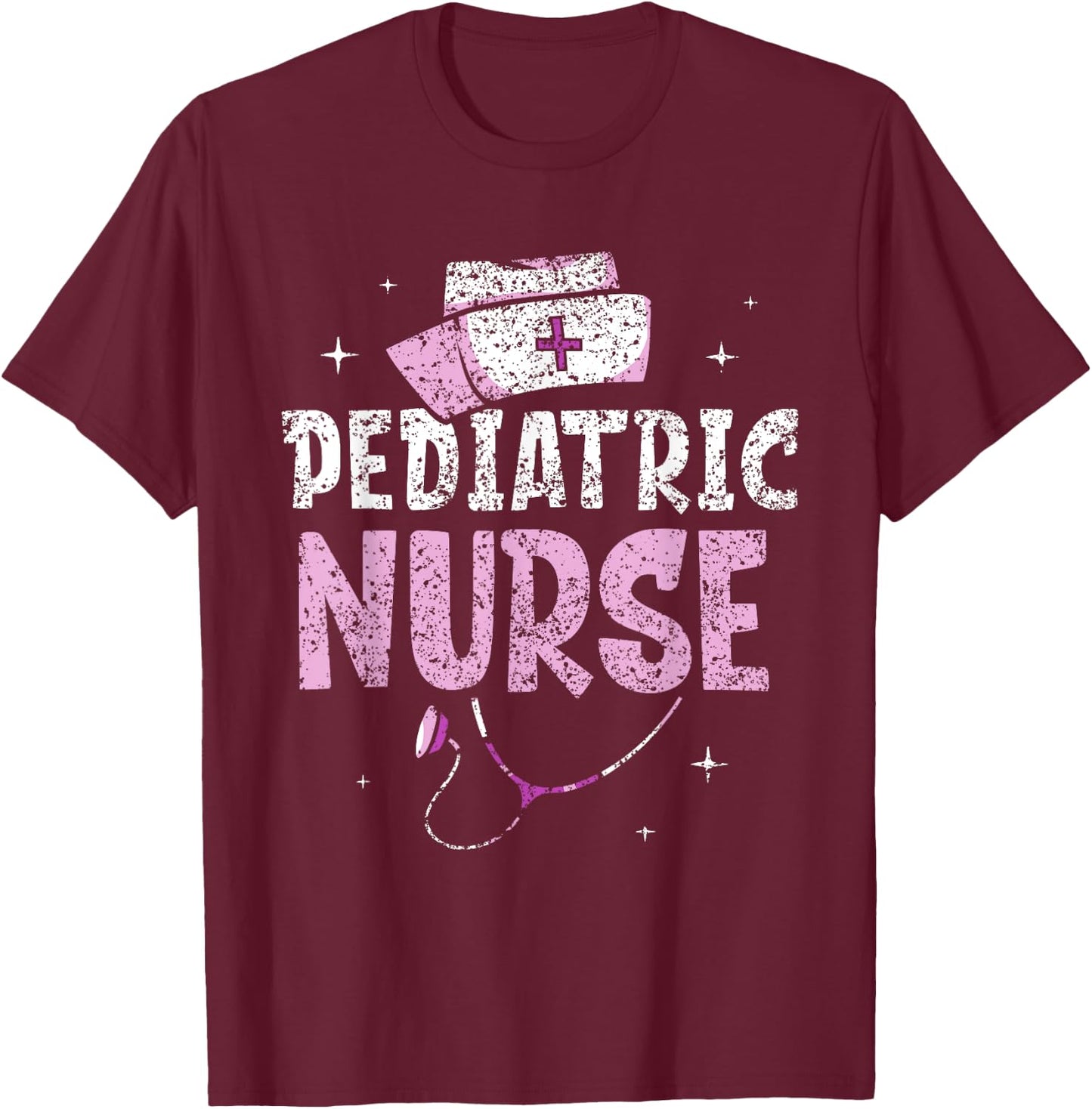 Pediatric Nurse Pediatrics Nurses Nursing T-Shirt - T-Shirt | Maroon