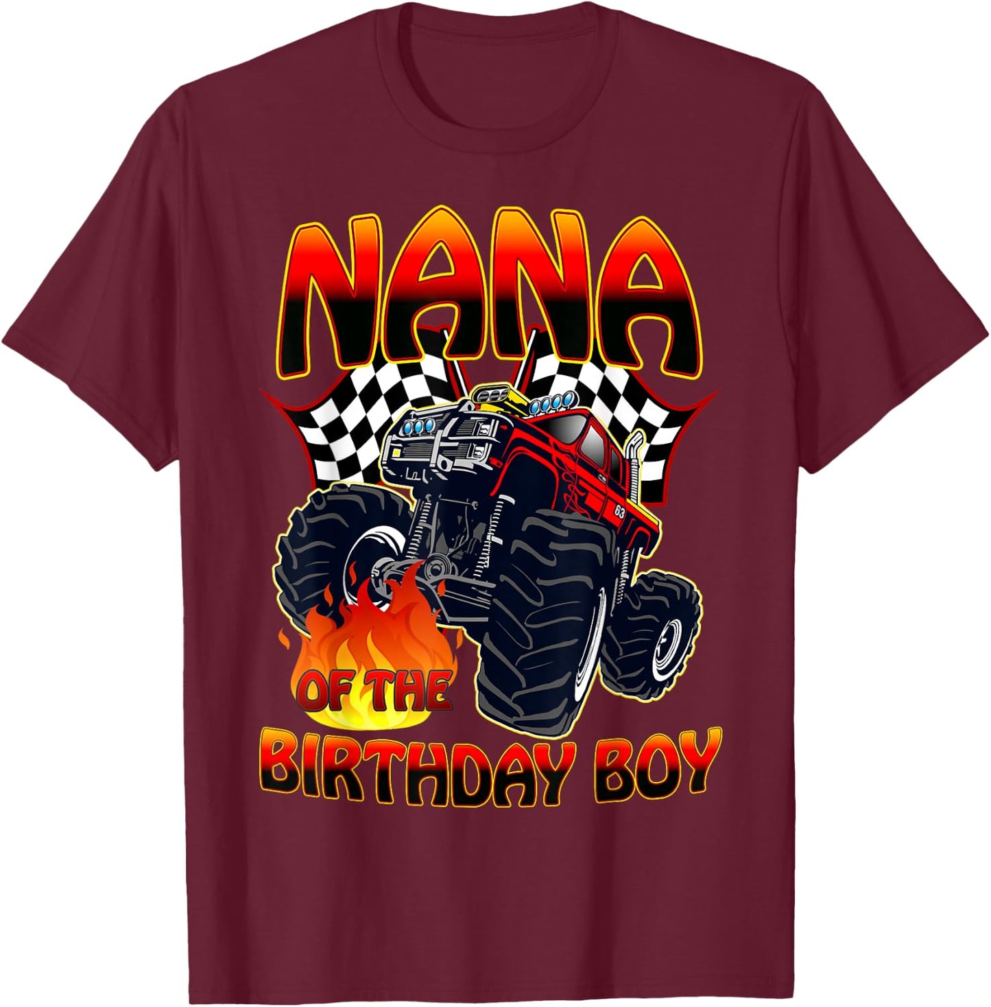Nana of The Birthday Boy Monster Truck Racing Cars Matching T-Shirt - T-Shirt | Maroon