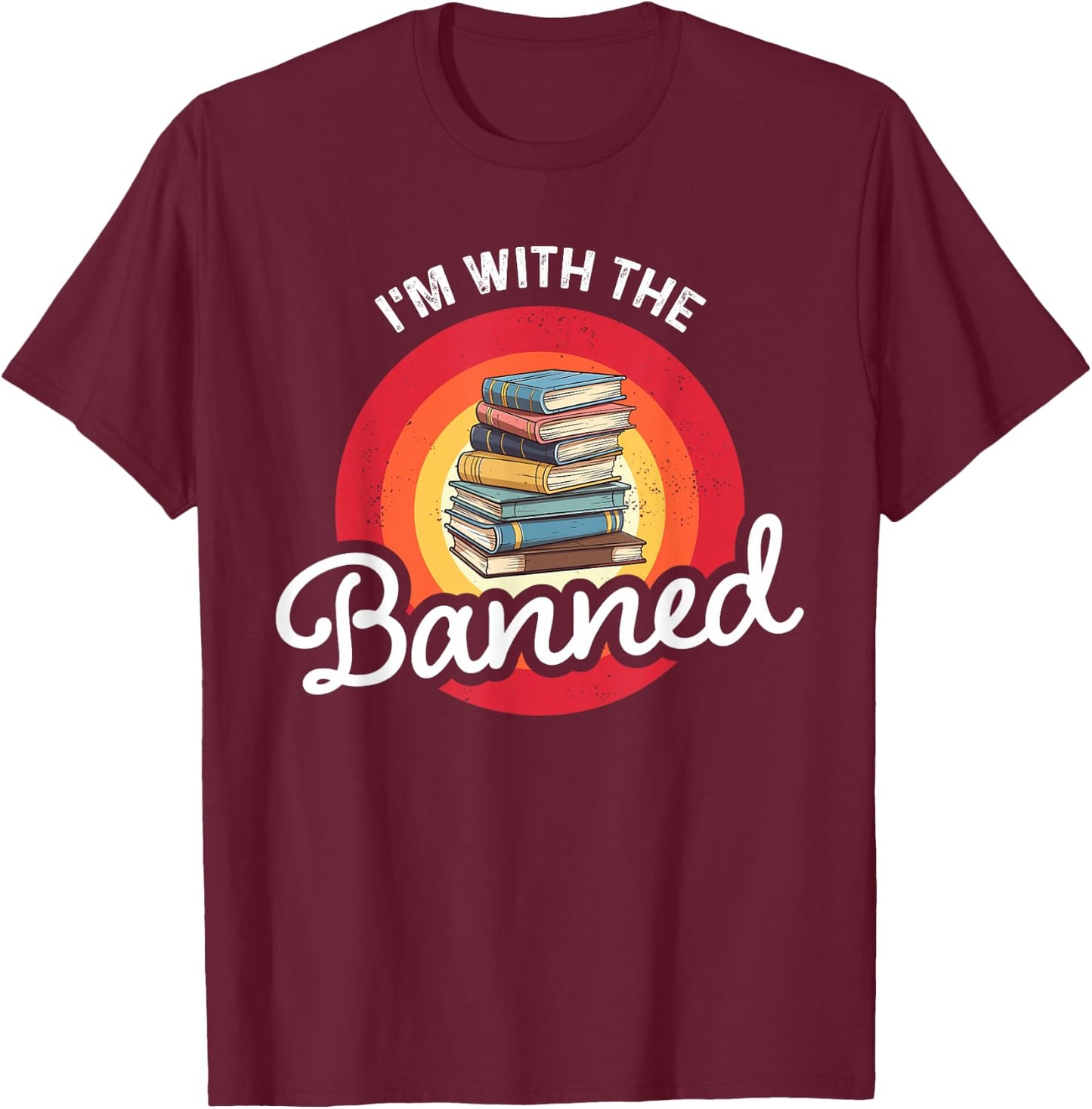 I'm With The Banned Books Week Librarian Retro Book Reader T-Shirt - T-Shirt | Maroon