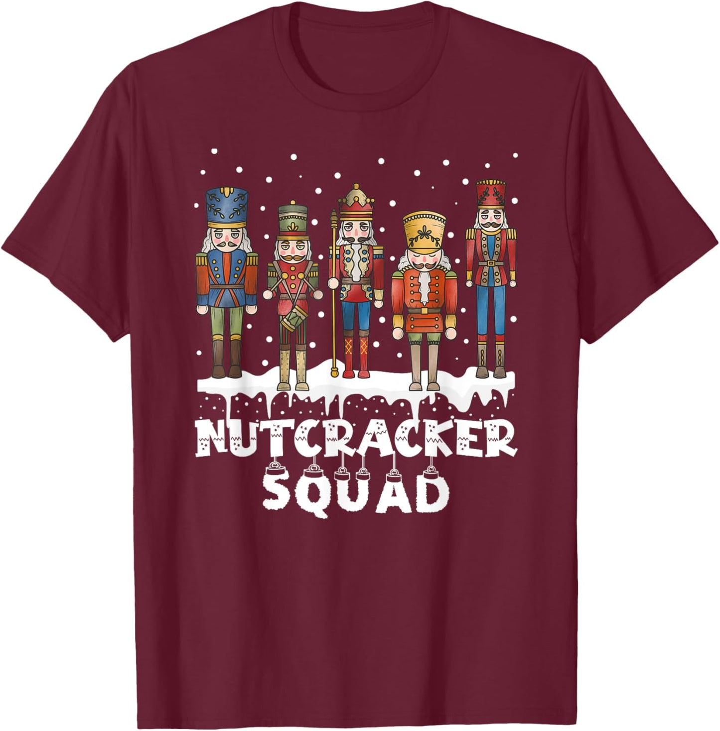 Nutcracker Squad Ballet Boys Girls Family Cute Christmas T-Shirt - T-Shirt | Maroon