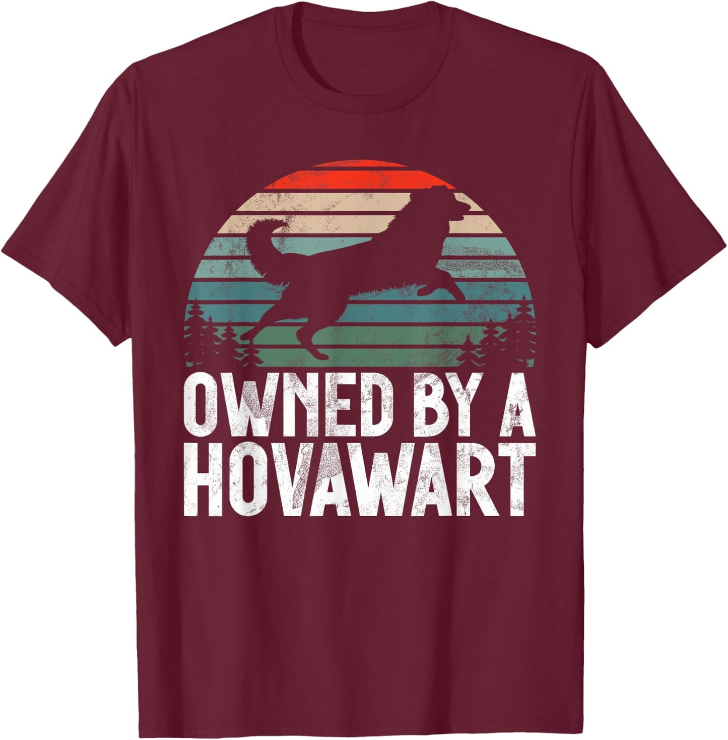 Owned by a Hovawart T-Shirt - T-Shirt | Maroon
