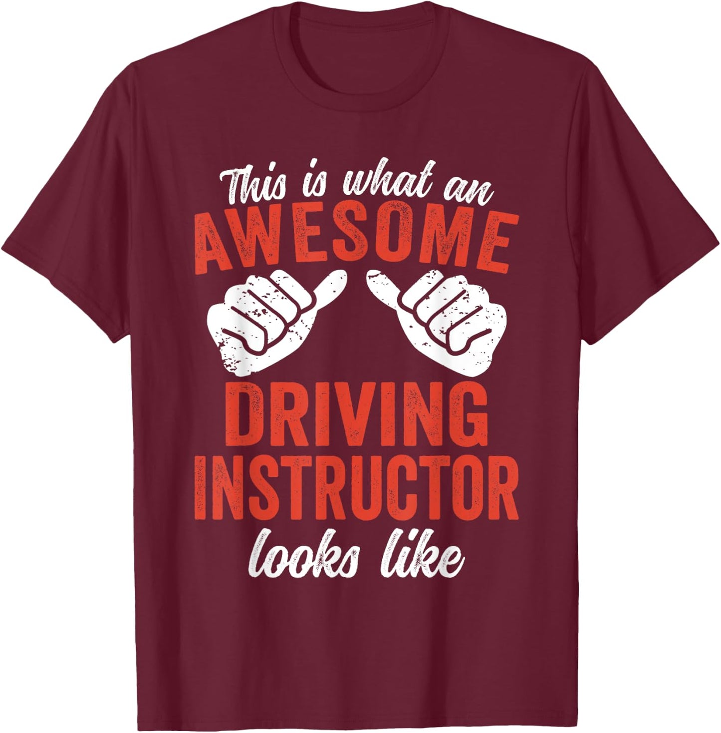 This is what an awesome Driving Instructor T-Shirt - T-Shirt | Maroon