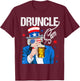 Funny Druncle Sam Uncle Sam Drinking Beer Indepedence Day T-Shirt - T-Shirt | Maroon