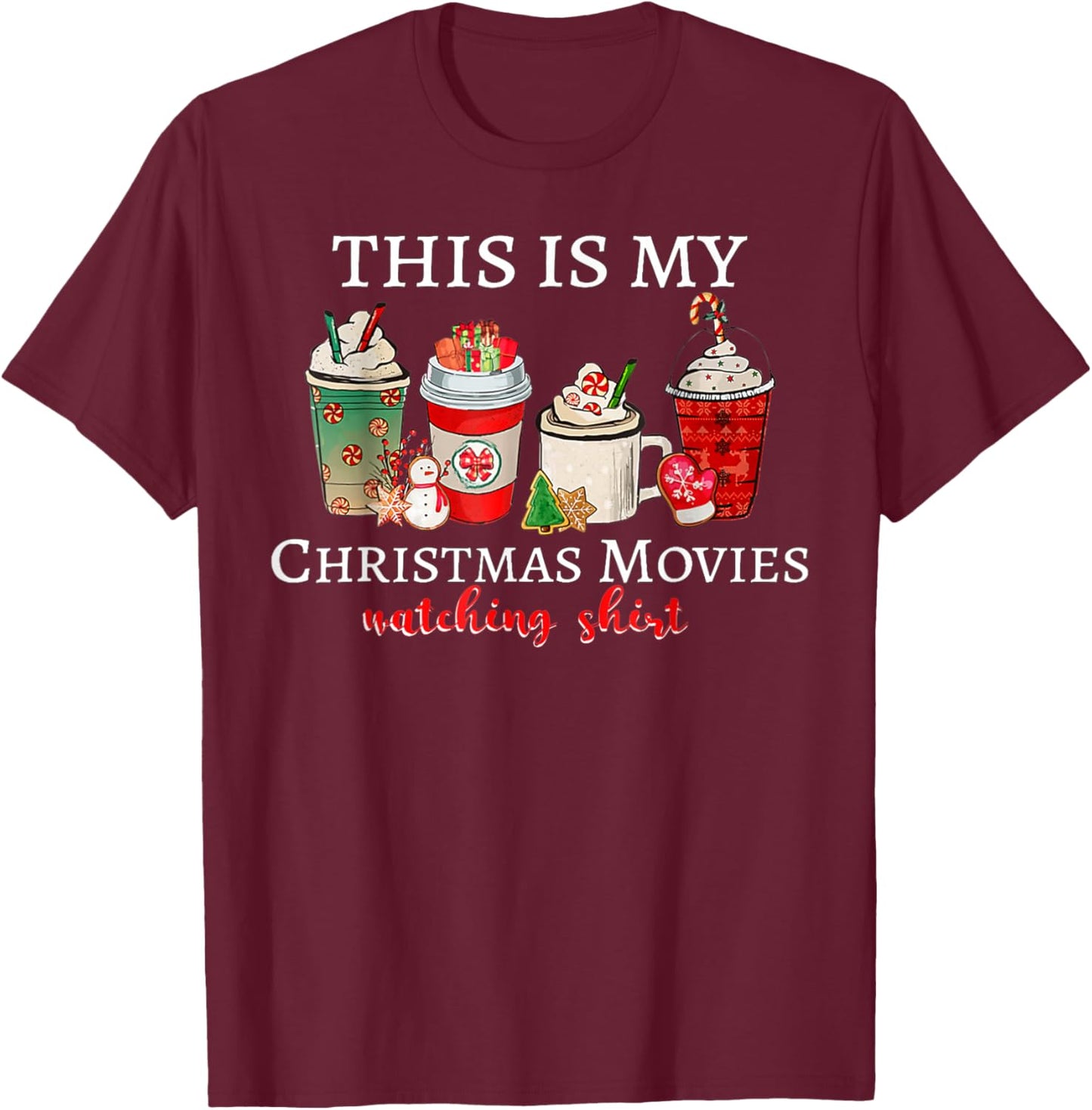 Groovy Fun Christmas This Is My Christmas Movie Watching T-Shirt - T-Shirt | Maroon