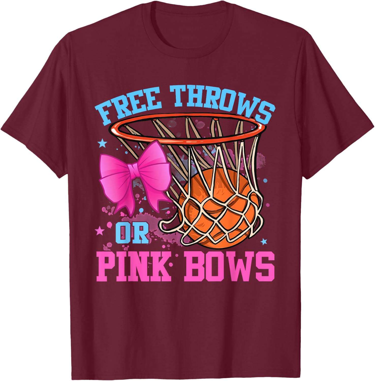 Free Throws or Pink Bows Pregnancy Pink or Blue T-Shirt - T-Shirt | Maroon
