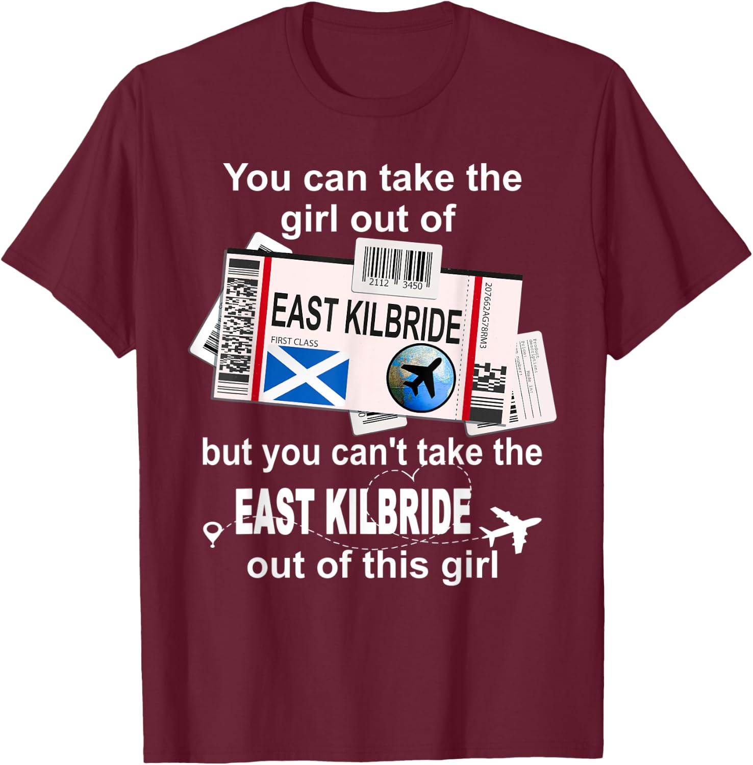 East Kilbride Boarding Pass - East Kilbride Girl T-Shirt - T-Shirt | Maroon