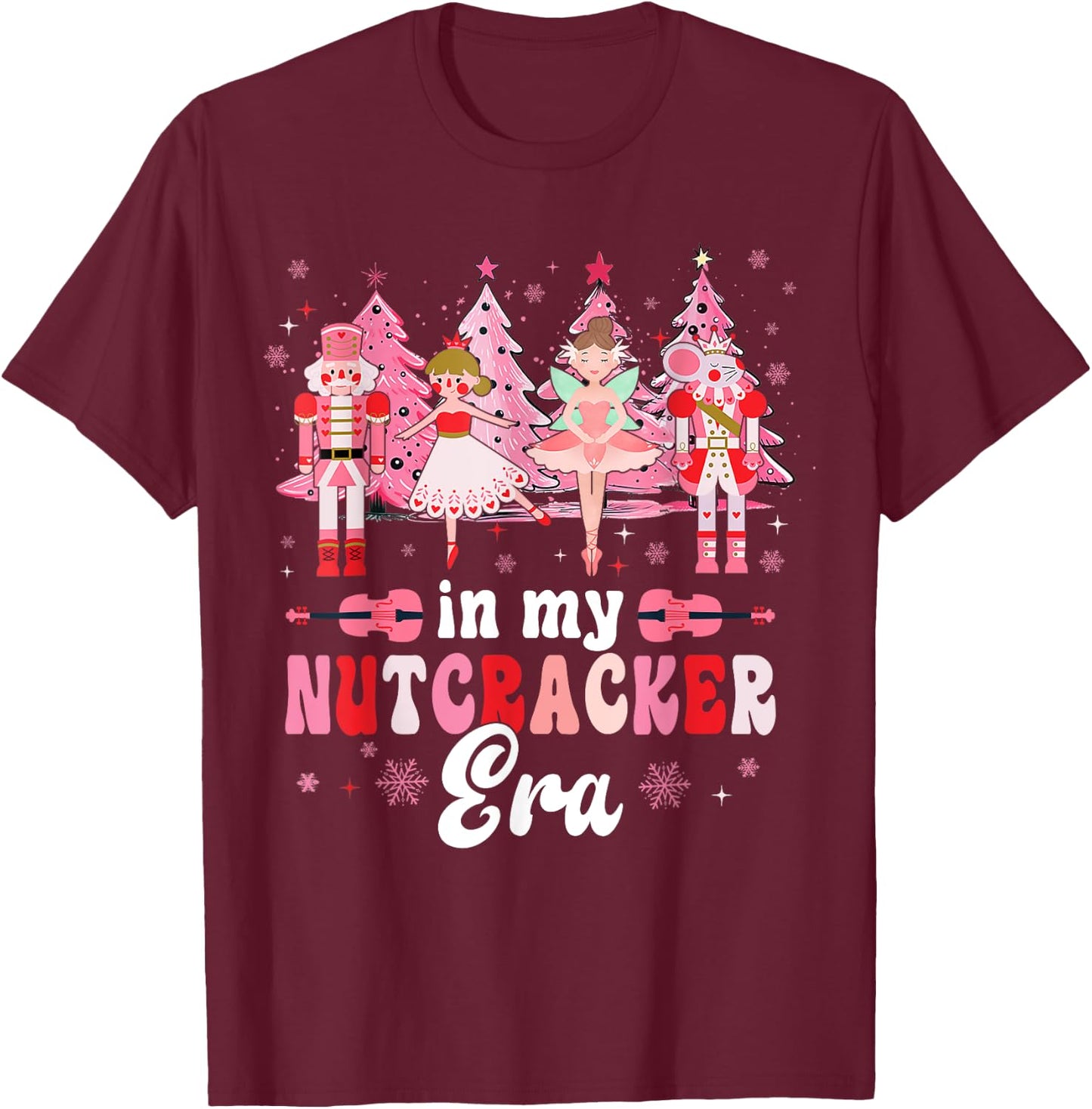 In My Nutcracker Era Christmas Nutcracker Ballet Festive T-Shirt - T-Shirt | Maroon