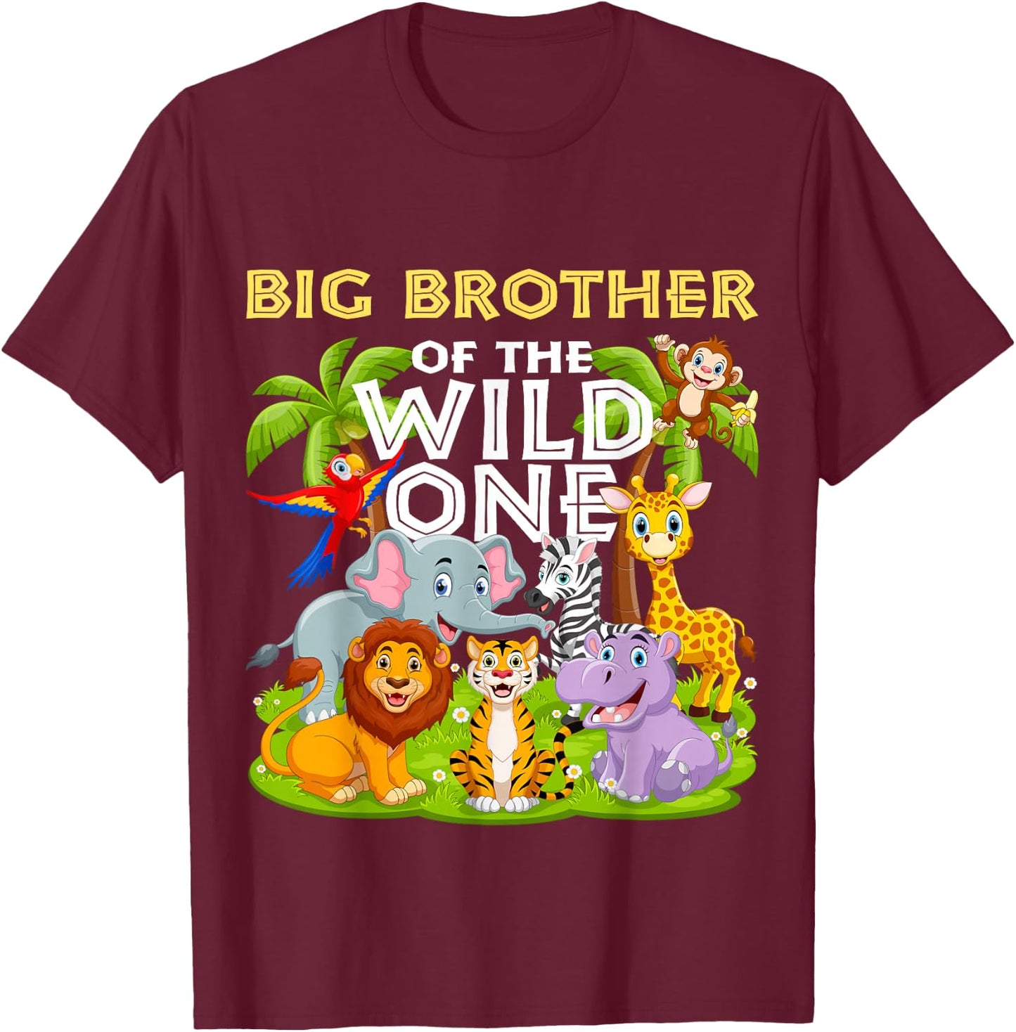 Big Brother Of The Wild One Birthday Animal Safari Jungle T-Shirt - T-Shirt | Maroon