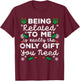 Being Related To Me Only Gift You Need Funny Christmas Xmas T-Shirt - T-Shirt | Maroon