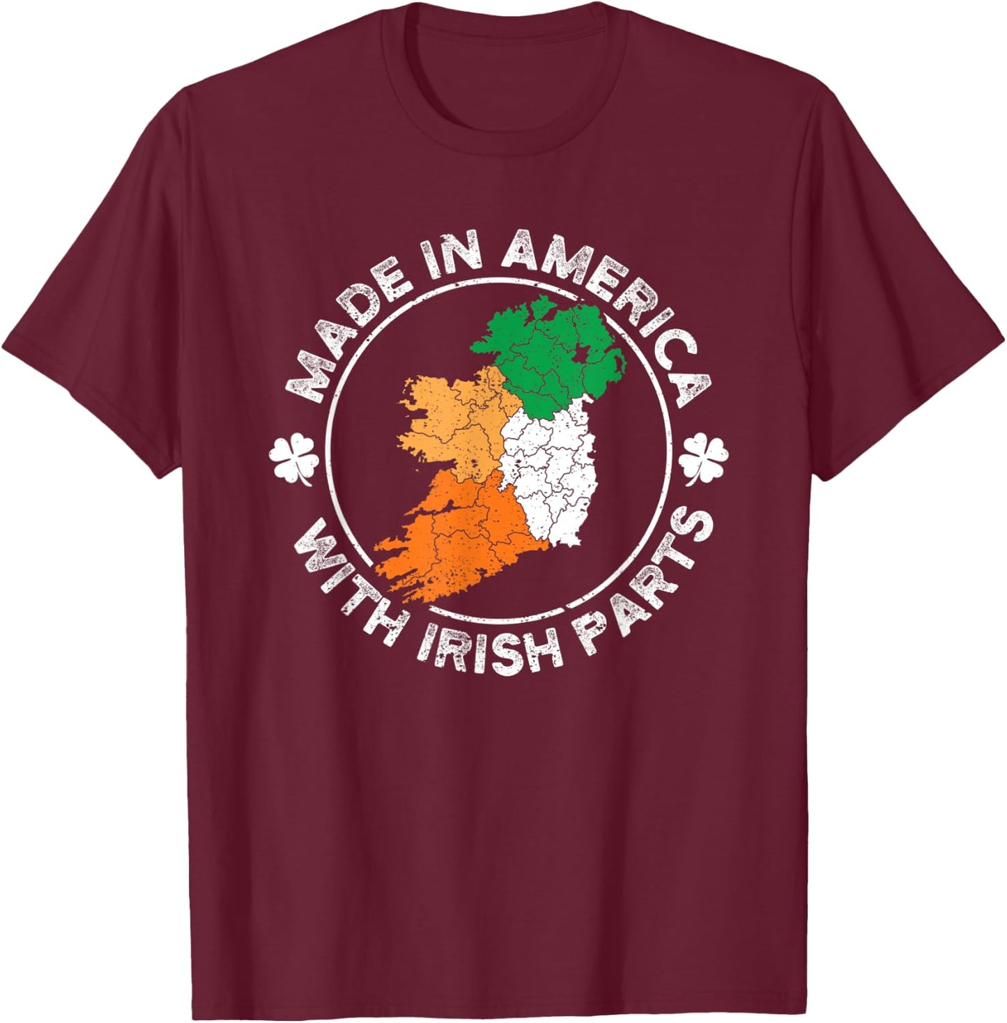 Made in America With Irish Parts USA Ireland Flag Heritage T-Shirt - T-Shirt | Maroon