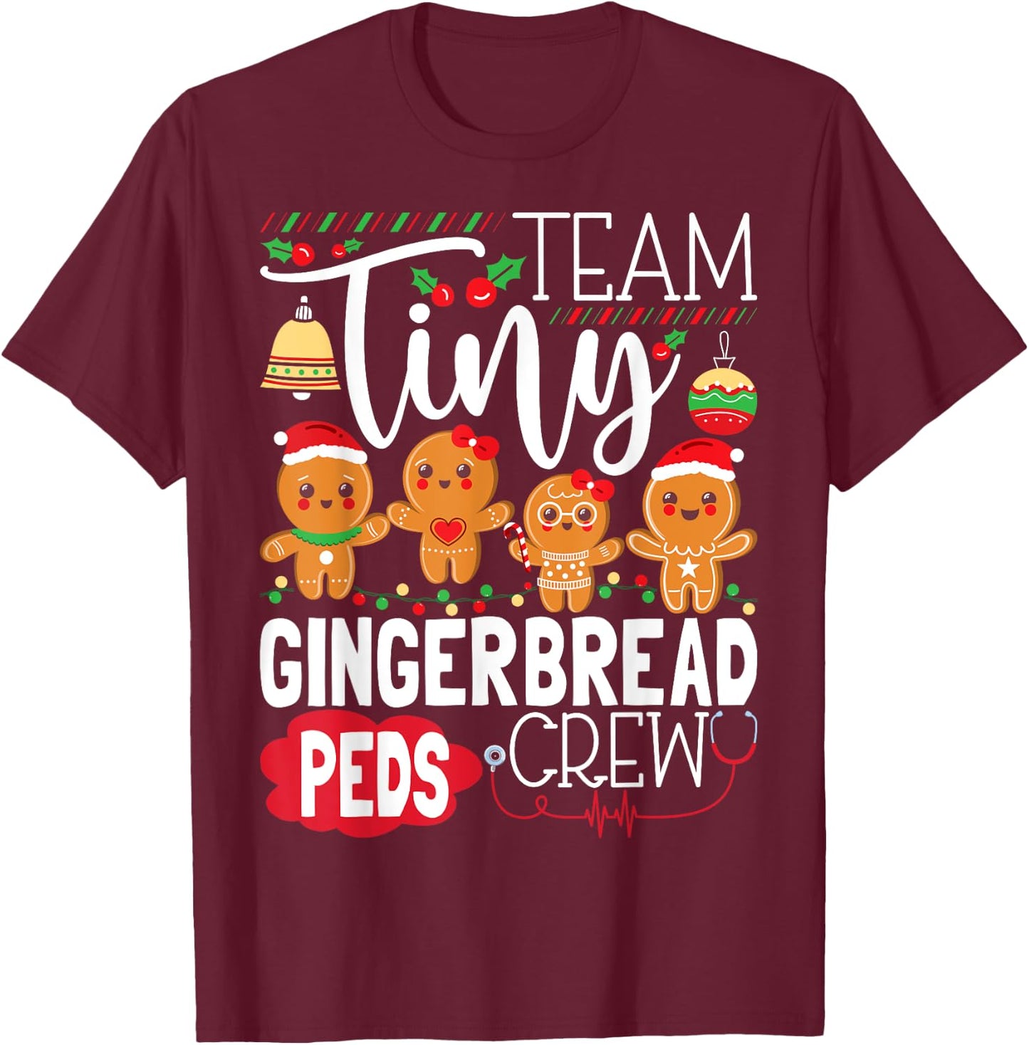 Team Tiny Gingerbread Peds Crew Christmas Pediatric Nurse T-Shirt - T-Shirt | Maroon
