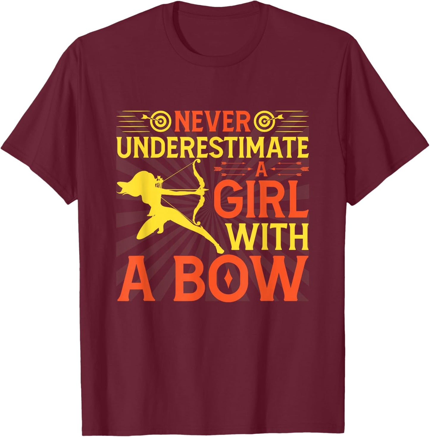 Funny Archery Design For Girls Women Bowhunter Archery Fans T-Shirt - T-Shirt | Maroon