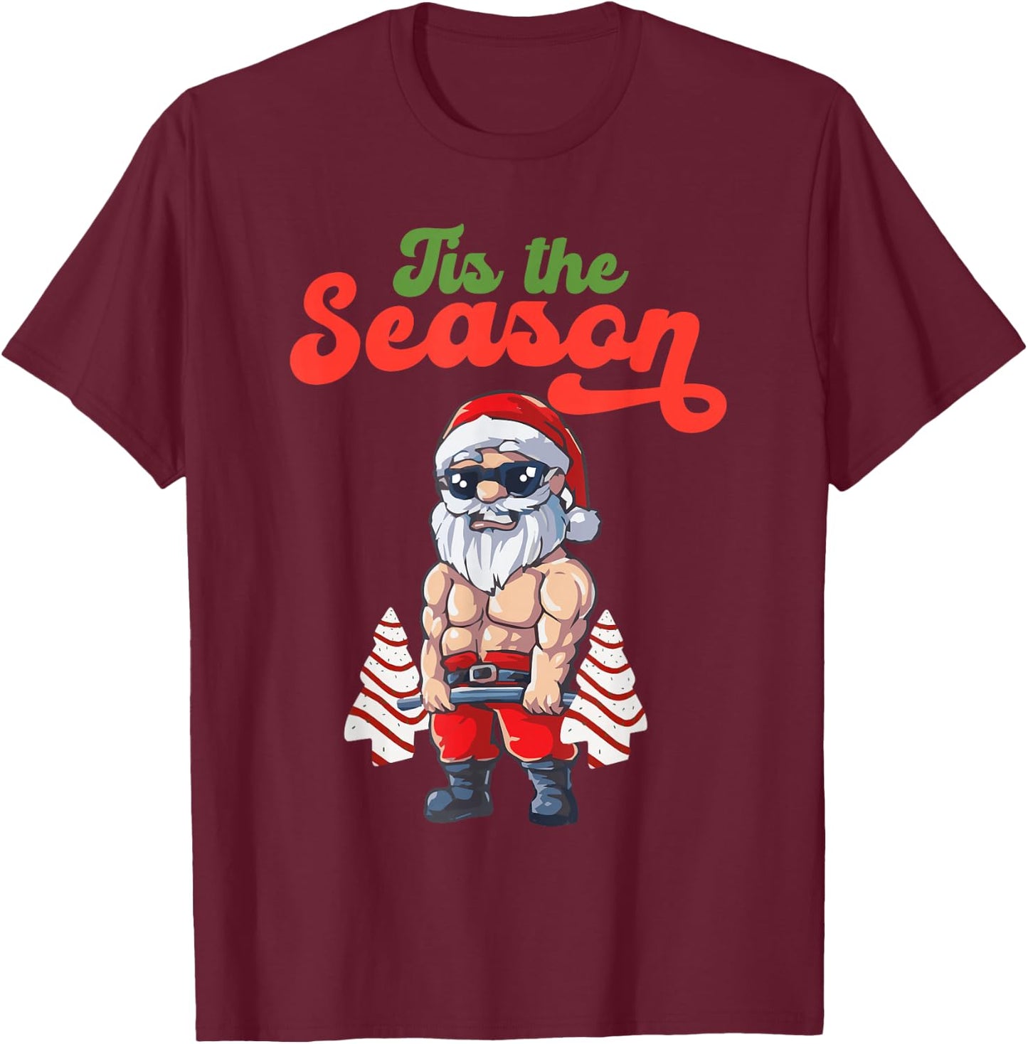 Tis The Season Workout Christmas Tree Cakes Debbie Becky Jen T-Shirt - T-Shirt | Maroon