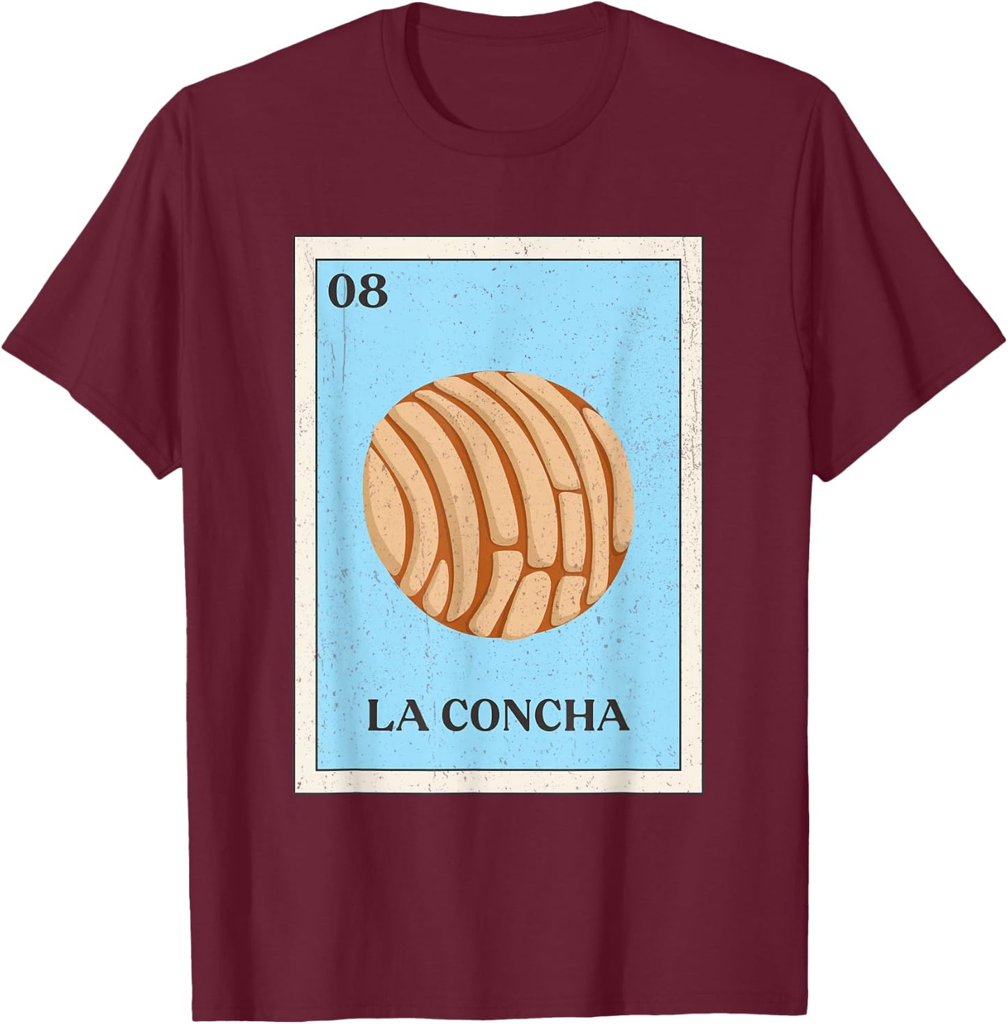 La Concha Mexican Bingo Version T-Shirt - T-Shirt | Maroon