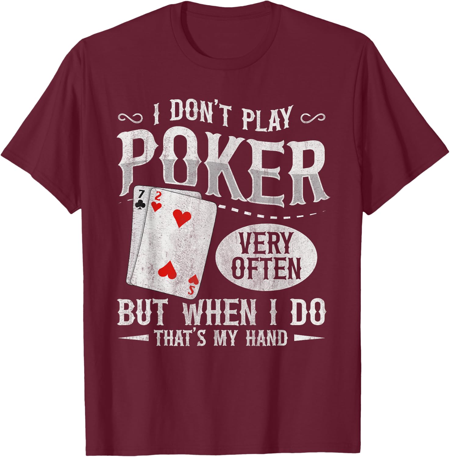 Texas Holdem Poker Design for a Poker player T-Shirt - T-Shirt | Maroon