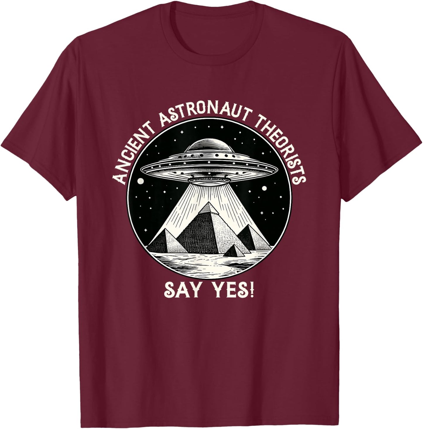 Ancient Astronaut Theorists Flying saucer - Aliens T-Shirt - T-Shirt | Maroon