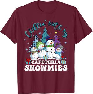 Chillin' With My Cafeteria Snowmies Christmas Lunch Lady T-Shirt - T-Shirt | Maroon