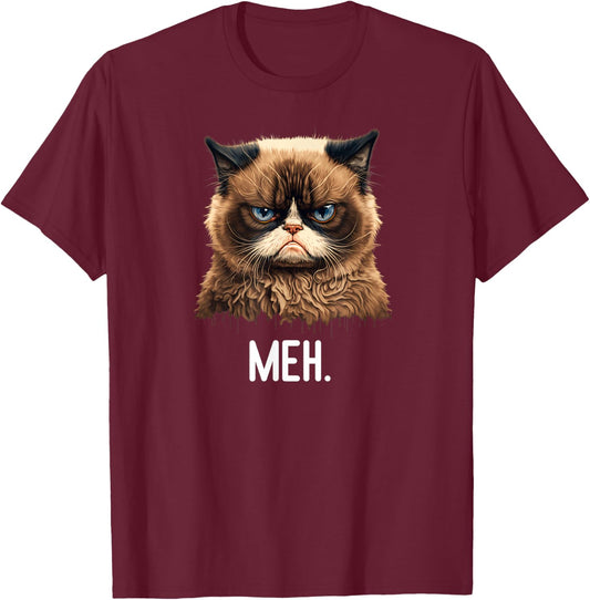 Cat Meh Funny Cat Lover Kitten Quotes Men women T-Shirt - T-Shirt | Maroon
