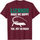 Lizard Shirt Sarcastic Lizard Saying Reptiles Lizard Lover T-Shirt - T-Shirt | Maroon