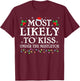 Family Most Likely To Kiss Under The Mistletoe Christmas T-Shirt - T-Shirt | Maroon