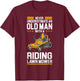 Funny "Never Underestimate An Old Man With A" - Lawn Mower T-Shirt - T-Shirt | Maroon