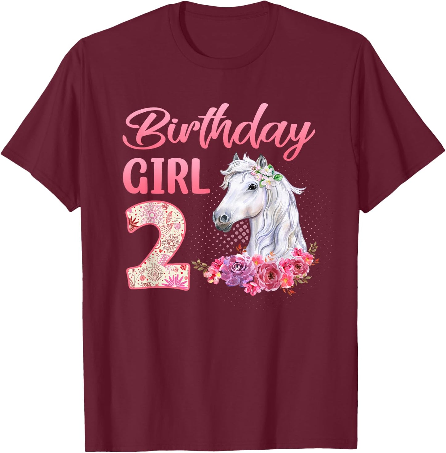 Horse Lovers 2nd Birthday Girl Cute 2 Year Old T-Shirt - T-Shirt | Maroon