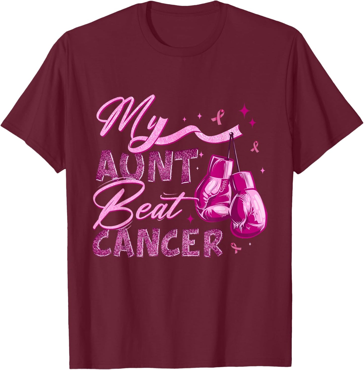 My Aunt Beat Cancer Breast Cancer Awareness Support Squad T-Shirt - T-Shirt | Maroon