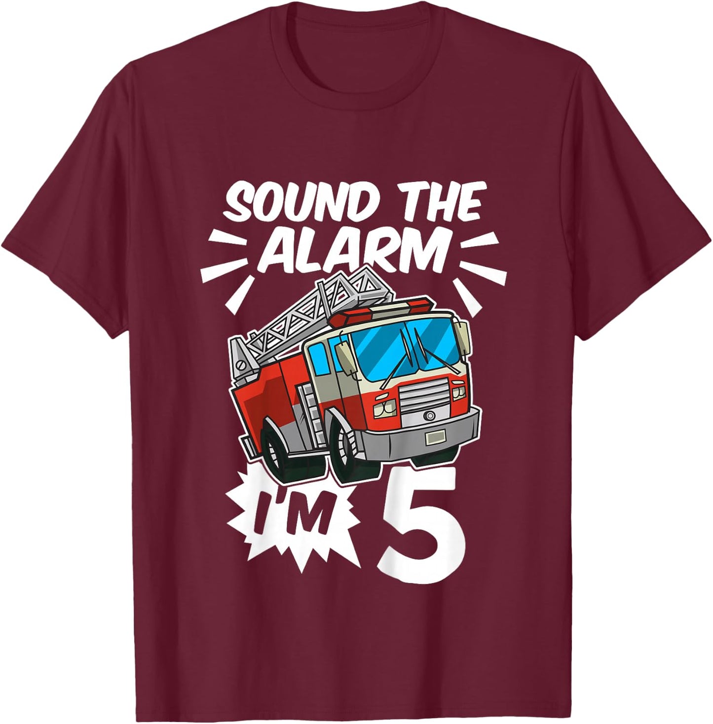 Kids Firefighter I'm 5 Birthday Fire Truck 5th birthday T-Shirt - T-Shirt | Maroon