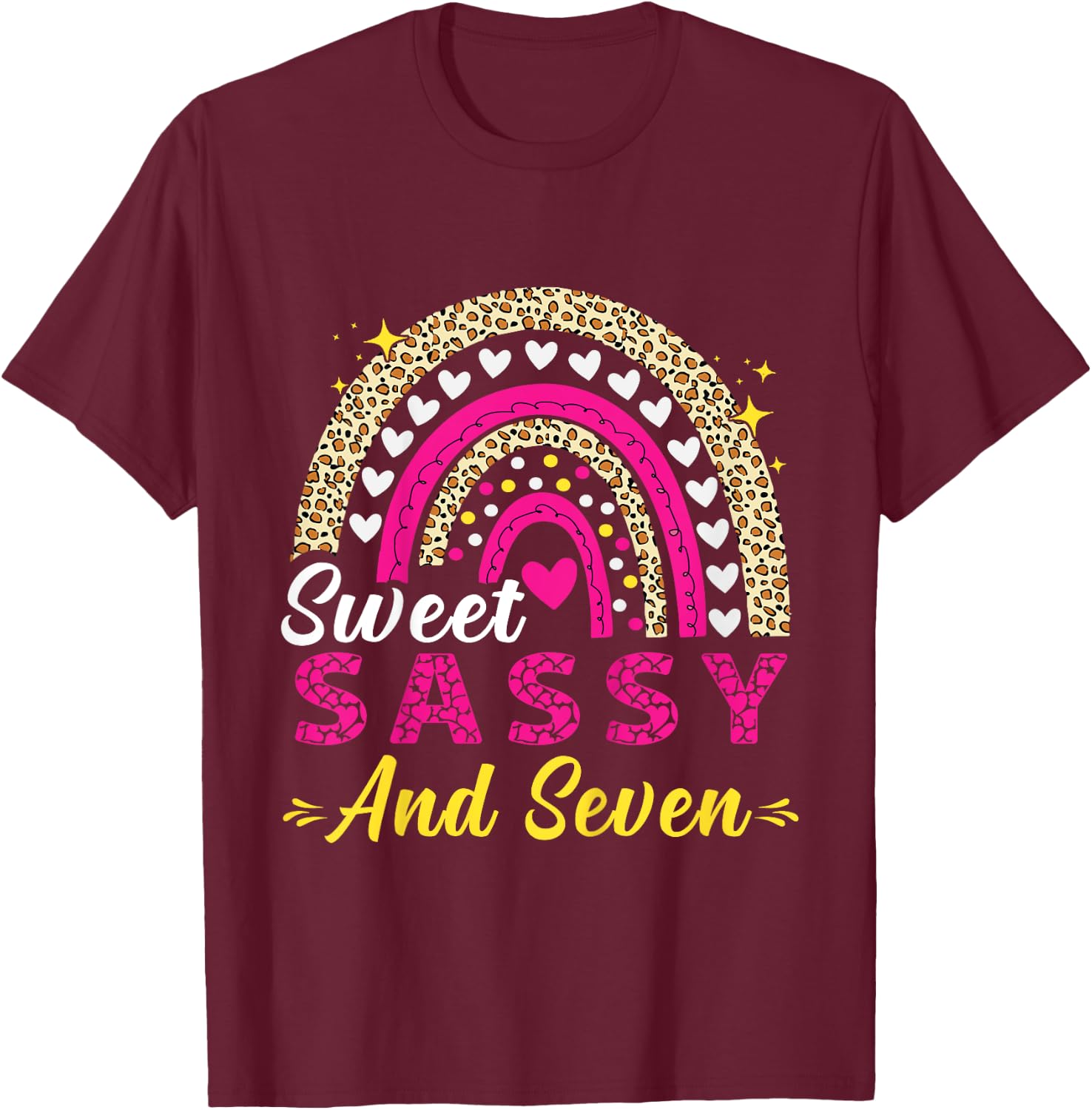 Happy 7th Birthday Sweet Sassy and Seven Girls 7 Years Old T-Shirt - T-Shirt | Maroon