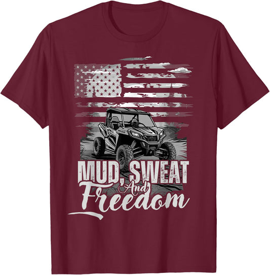 Mud Sweat and Freedom, Patriotic American Offroad SxS UTV T-Shirt - T-Shirt | Maroon