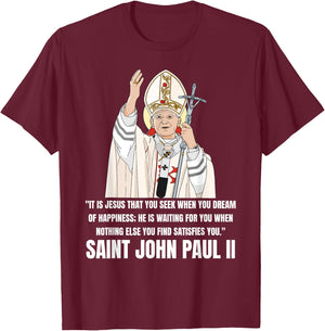 Saint John Paul II Catholic T-Shirt - T-Shirt | Maroon